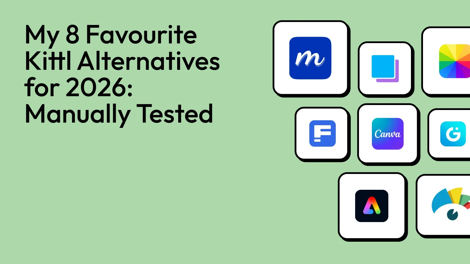 My 8 Favourite Kittl Alternatives for 2026: Manually Tested