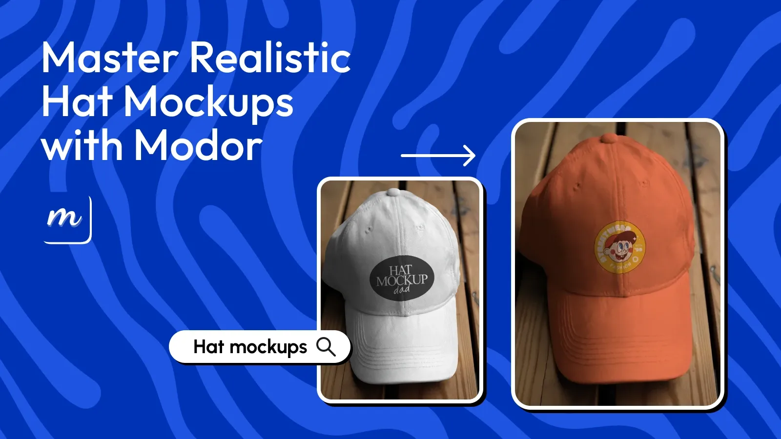 Master Realistic Hat Mockups with Modor: A Simple Step-by-Step Guide