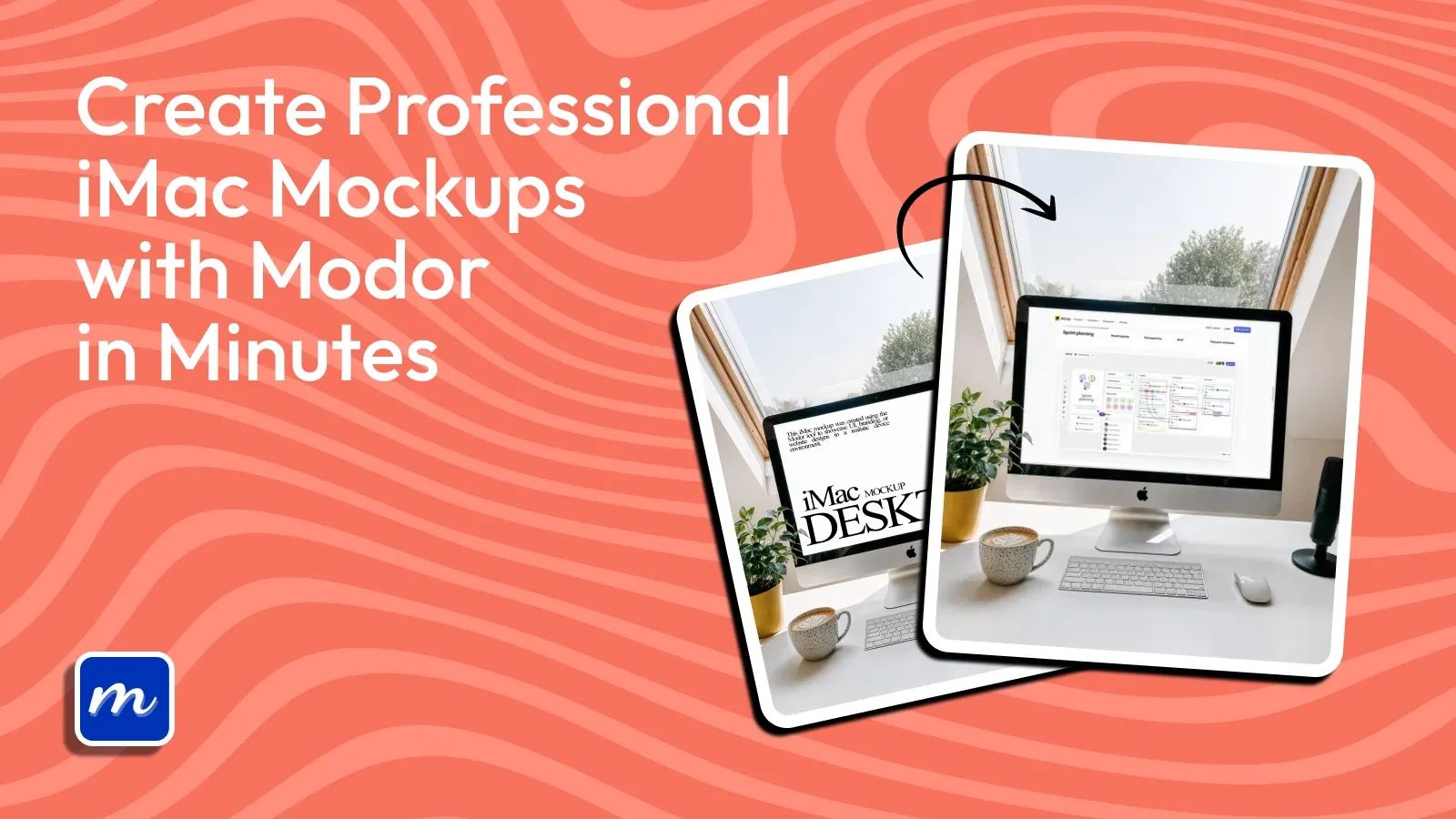 Create Professional iMac Mockups with Modor in Minutes